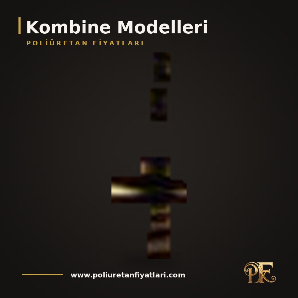 Kombine Modelleri modelleri